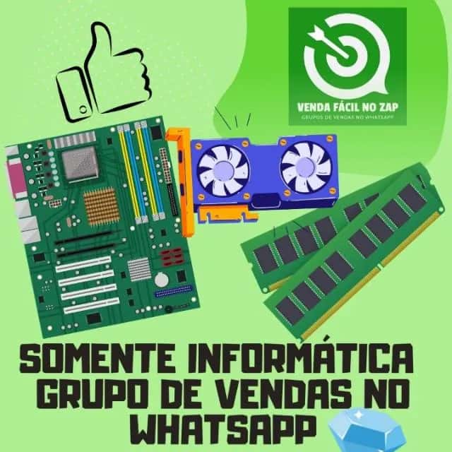 Somente Vendas Informática, TI e Peças De Computador CG MS - Venda Fácil No Zap — grupos de WhatsApp