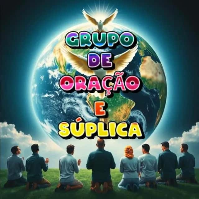 Orações e Suplicas — grupos de WhatsApp
