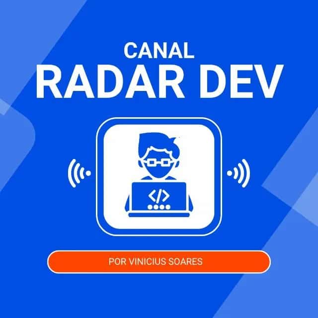 RADAR DEV | Por Vinicius Soares — grupos de WhatsApp