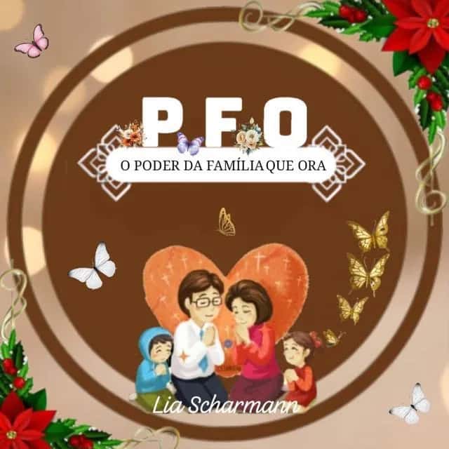 O Poder Da Família Que Ora 2 — grupos de WhatsApp