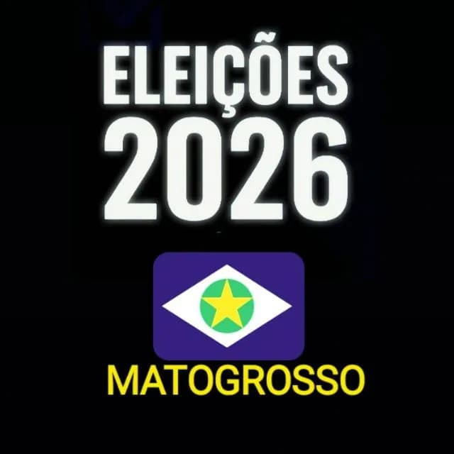 Eleicoes 2026 Matogrosso