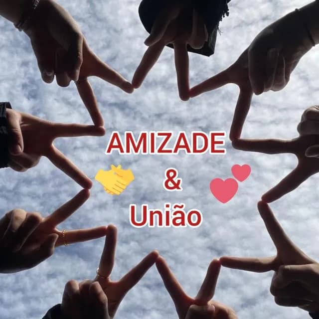 Amizade & União