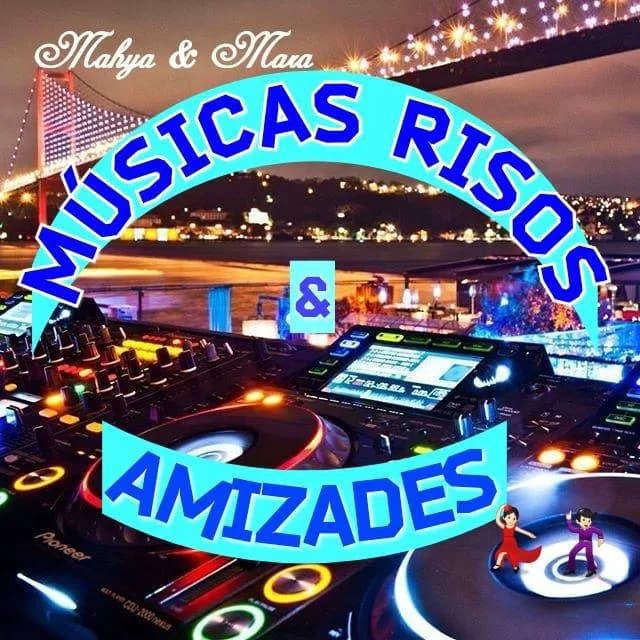 Músicas Risos & Amizades