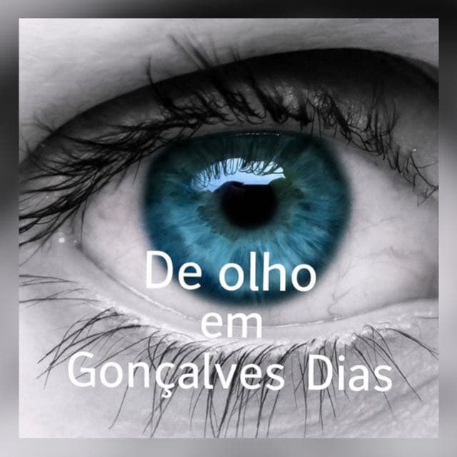 De Olho Em Goncalves Dias 2025