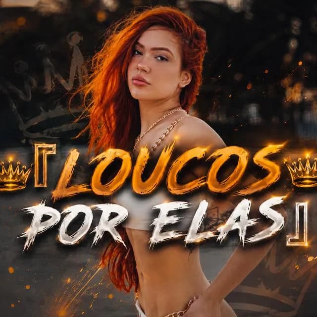 Loucos Por Elas
