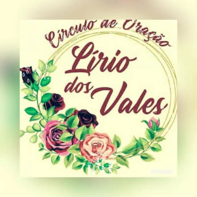 Círculo De Oração: Lírio Dos Vales