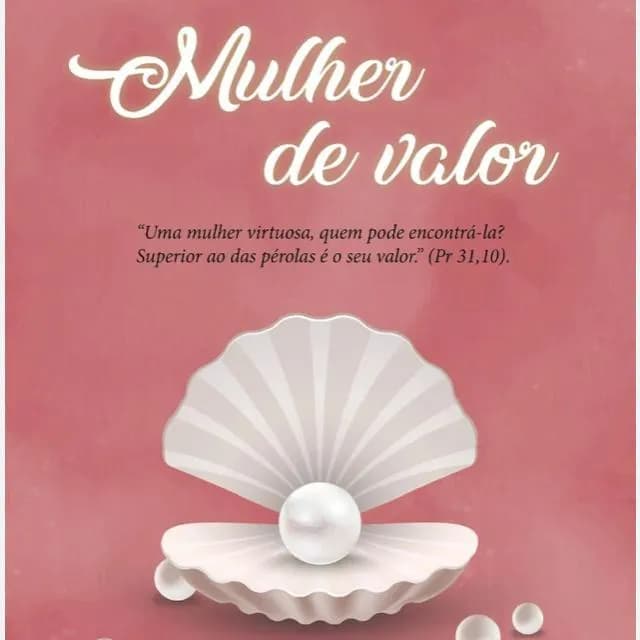 Mulheres De Valor