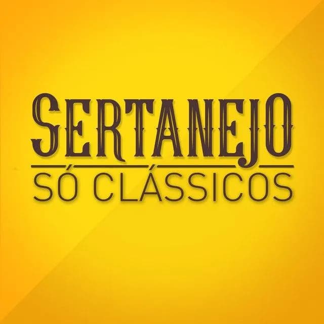 Sertanejo Romântico Só Clássico