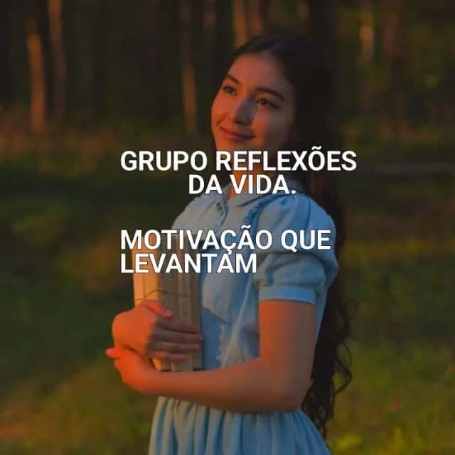Reflexões Da Vida Motivacional — grupos de WhatsApp