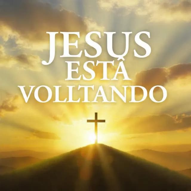 Jesus Está Voltando