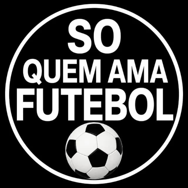 Só Quem Ama Futebol