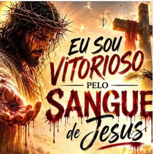 Sangue De Jesus Tem Poder Ele Cura Salva E Liberta — grupos de WhatsApp