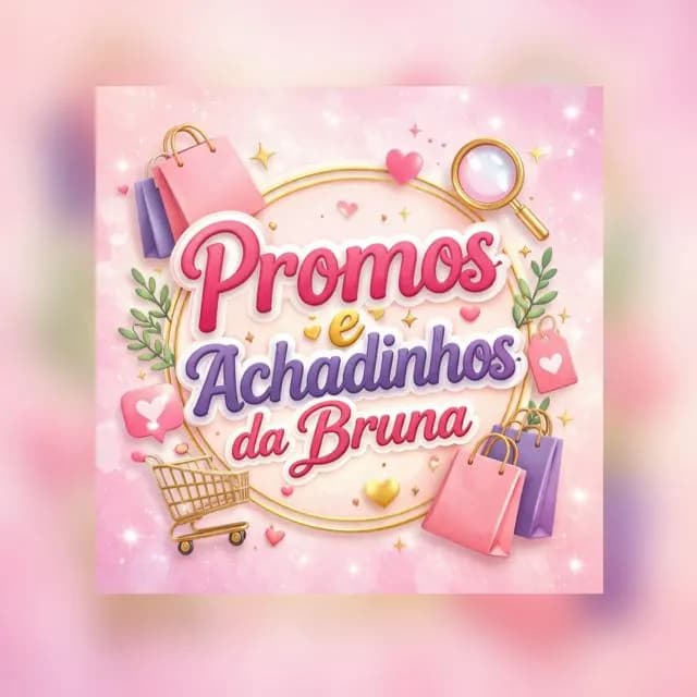 Promos e Achadinhos da Bruna